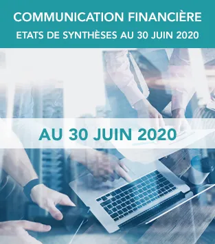 Communication financière 30 Juin 2020